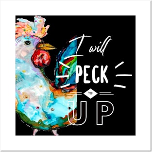 Peck You Up Posters and Art